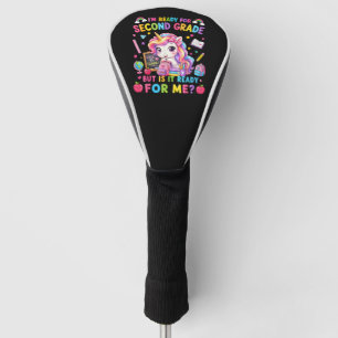 Im Ready for Second Grade Unicorn First Day Golf Head Cover
