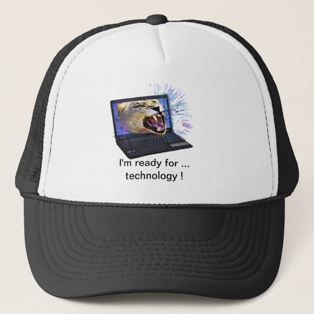 I'm ready for Technology Trucker Hat (Front)