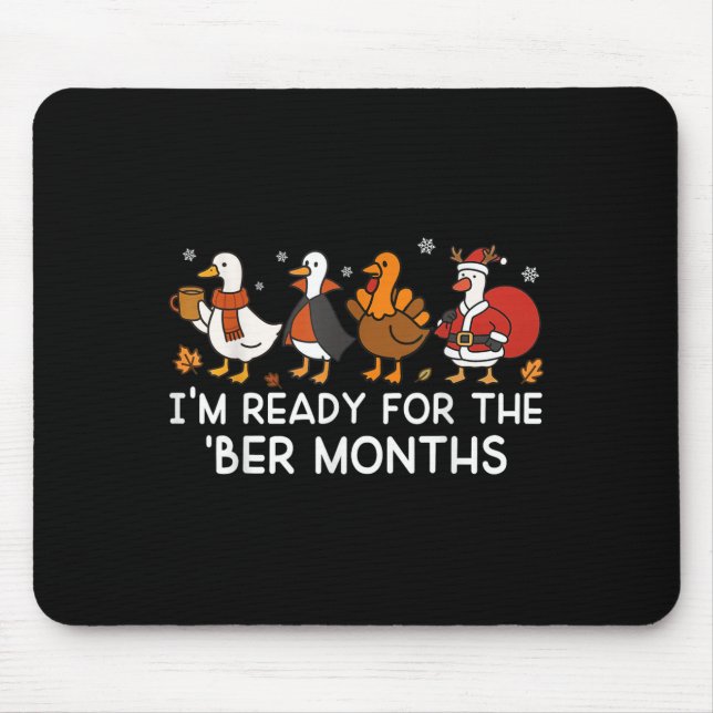 I'm Ready For The ber Months Fall Thanksgiving Chr Mouse Mat (Front)