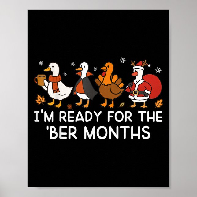 I'm Ready For The ber Months Fall Thanksgiving Chr Poster (Front)