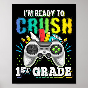 I'm Ready to Crush 1st Grade Back to School Video Poster