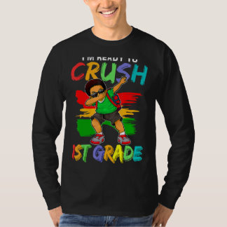 I'm Ready To Crush 1st Grade Black Dab Boys T-Shirt