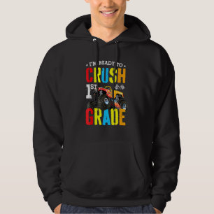 Im Ready To Crush 1st Grade Boy Monster Truck Back Hoodie