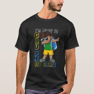 I'm Ready To Crush 1St Grade Cute Dabbing Black Bo T-Shirt