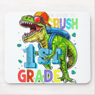 I'm Ready To Crush 1st Grade T Rex Dinosaur Back t Mouse Mat
