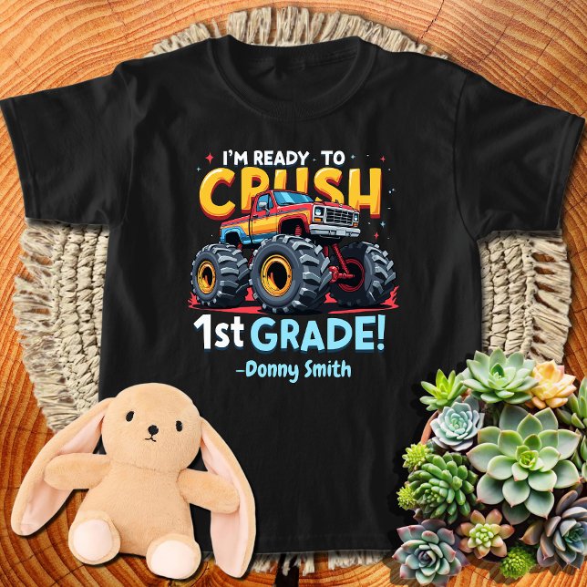I'm Ready To Crush 1st Grade  T-Shirt (Creator Uploaded)