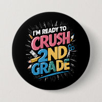 I'm Ready to Crush 2nd Grade Back to School