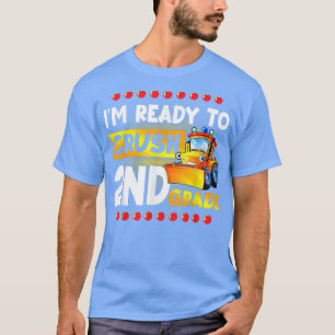 I'm Ready To Crush 2nd Grade Back To School Funny T-Shirt