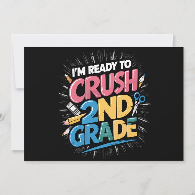 I'm Ready to Crush 2nd Grade Back to School Invitation (Front)