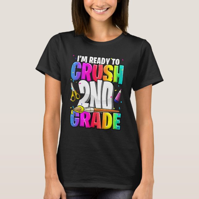 I'm Ready To Crush 2nd Grade Back To School Kit Gi T-Shirt (Front)