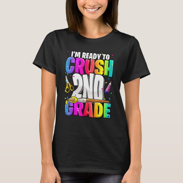 I'm Ready To Crush 2nd Grade Back To School Kit Gi T-Shirt (Front)