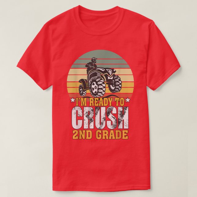 I'm Ready to Crush 2nd Grade Back to School Truck  T-Shirt (Design Front)