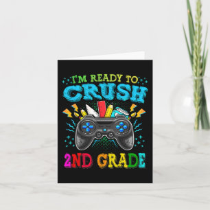 I'm Ready To Crush 2nd Grade Back To School Video Card