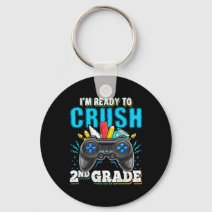 I'm Ready to Crush 2nd Grade Back to School Video Key Ring