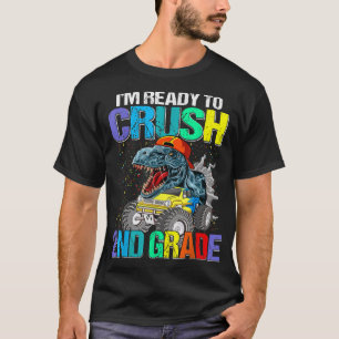 Im Ready To Crush 2nd Grade Boys Back To School Di T-Shirt