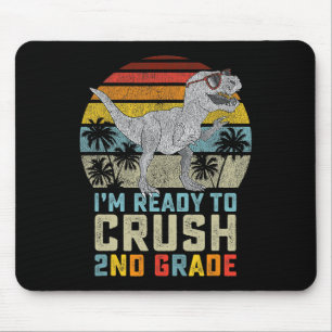 I'm Ready To Crush 2nd Grade Dinosaur Back To Scho Mouse Mat