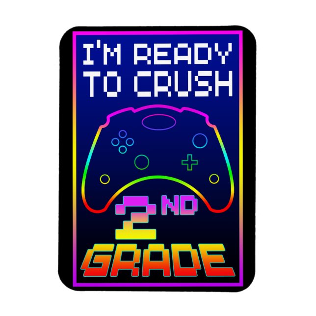 I'M READY TO CRUSH 2nd GRADE Magnet (Vertical)