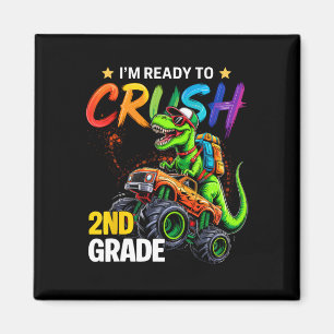 I'm Ready To Crush 2nd Grade Monster Truck Dinosau Magnet