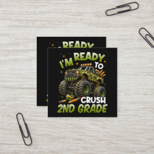 I'm Ready to Crush 2nd Grade Monster Truck Square Business Card