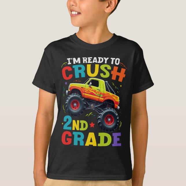 I'm Ready To Crush 2nd Grade Monster Truck  T-Shirt (Front)