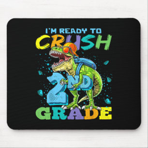 I'm Ready To Crush 2nd Grade T Rex Dinosaur Byck T Mouse Mat
