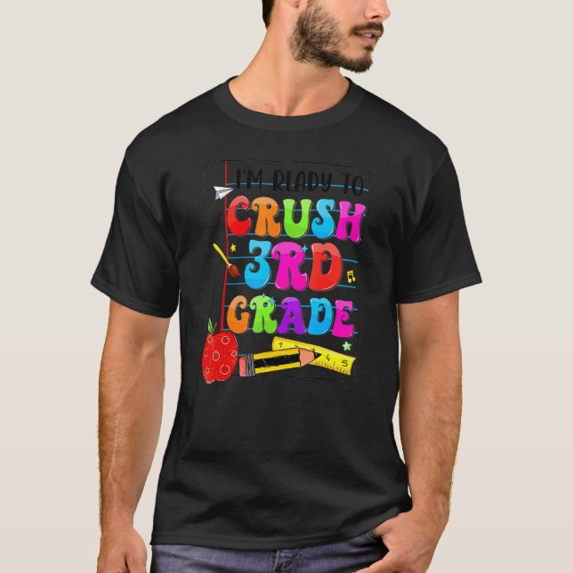 I'm Ready To Crush 3rd Grade Back To School Kit Gi T-Shirt (Front)