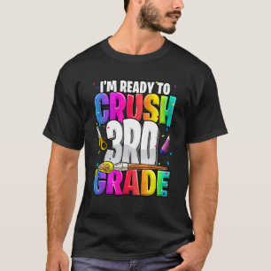I'm Ready To Crush 3rd Grade Back To School Kit Gi T-Shirt