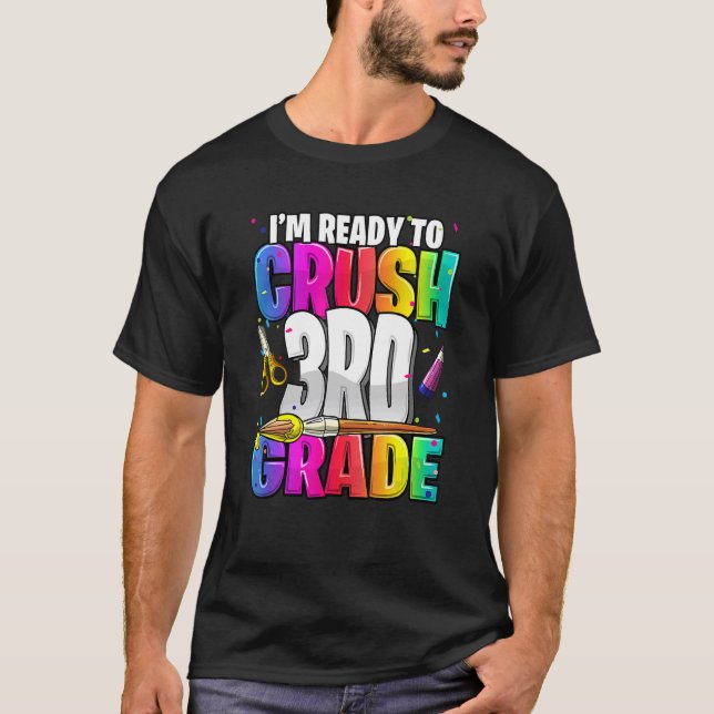 I'm Ready To Crush 3rd Grade Back To School Kit Gi T-Shirt (Front)