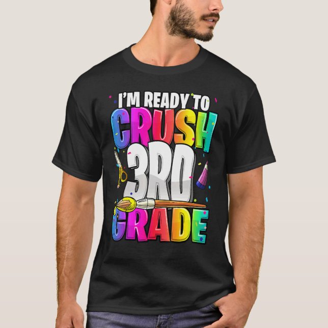 I'm Ready To Crush 3rd Grade Back To School Kit Gi T-Shirt (Front)