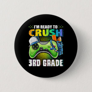 I'm Ready to Crush 3rd Grade Back to School Video 6 Cm Round Badge
