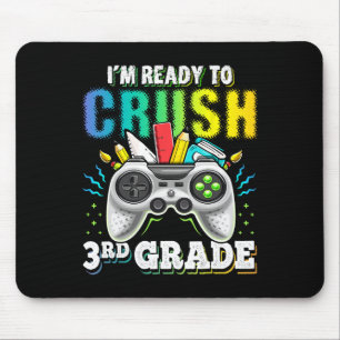 I'm Ready to Crush 3rd Grade Back to School Video  Mouse Mat