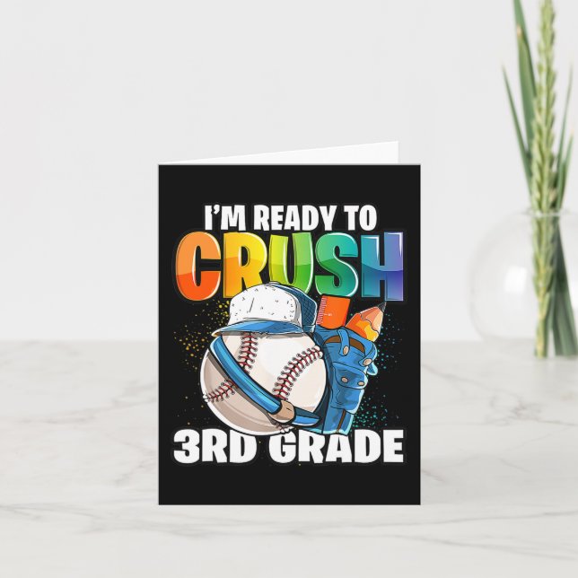 I'm Ready to Crush 3rd Grade Baseball Back to Scho Card (Front)