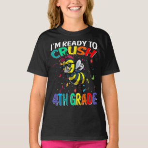 I'm Ready To Crush 3rd Grade Bee Back To School T-Shirt