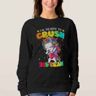 I'm Ready To Crush 3rd Grade Dabbing Unicorn Back  Sweatshirt