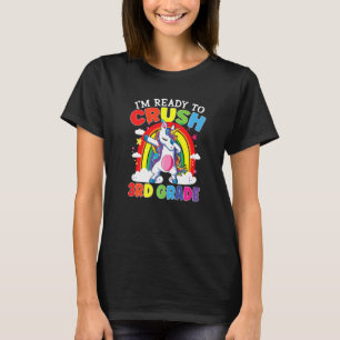 I'm Ready To Crush 3rd Grade Dabbing Unicorn Back  T-Shirt