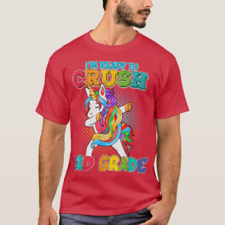 Im Ready To Crush 3rd Grade Dabbing Unicorn Back T T-Shirt