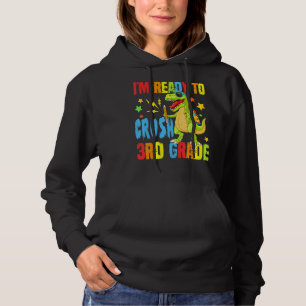 I'm Ready To Crush 3rd Grade Monster Truck Dinosau Hoodie