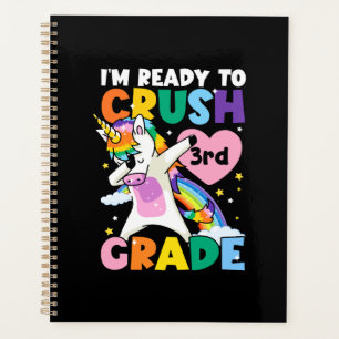 I'm Ready To Crush 3rd Grade Unicorn Heart 1st Day Planner