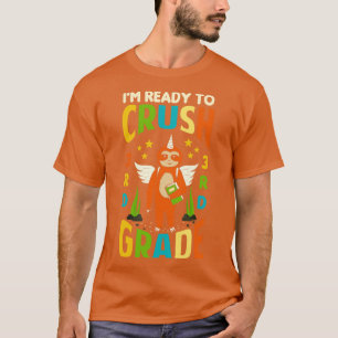 Im Ready To Crush 3rd Grade Unicorn Sloth Back To  T-Shirt