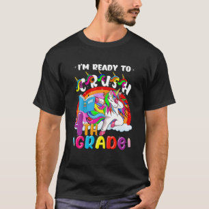 I'm Ready To Crush 4Th Grade Back To School Dabbin T-Shirt