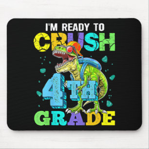 I'm Ready To Crush 4th Grade Back To School Dinosa Mouse Mat