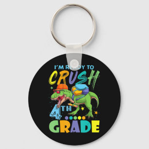I'm Ready To Crush 4th Grade Dinosaur Back To Scho Key Ring