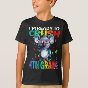 I'm Ready To Crush 4th Grade Koala Back To School T-Shirt