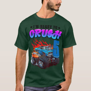 I'm Ready to Crush 5 Monster Truck 5th Birthday Gi T-Shirt