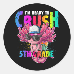 I'm Ready to Crush 5th Grade Axolotl Back to Schoo Classic Round Sticker