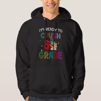 I'm Ready To Crush 5th Grade Back To School Books Hoodie