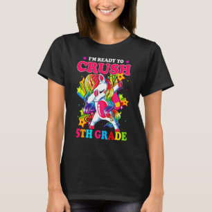 I'm Ready To Crush 5th Grade Dabbing Unicorn Back  T-Shirt