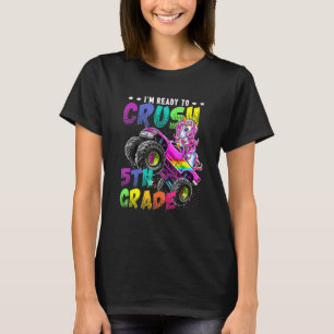 I'm Ready To Crush 5th Grade Monster Truck Unicorn T-Shirt