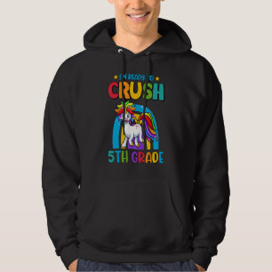 I'm Ready To Crush 5th Grade Unicorn First Day Of Hoodie