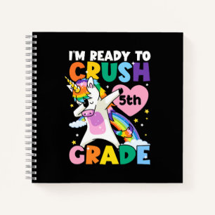 I'm Ready To Crush 5th Grade Unicorn Heart 1st Day Notebook